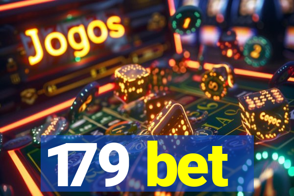 179 bet